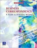 Business Correspondence: A Guide to Everyday Writing