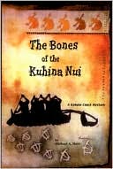 Bones of the Kuhina Nui: A Kohala Coast Mystery