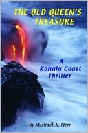 Old Queen's Treasure: A Kohala Coast Thriller