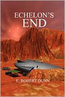 Sidereal Quest (Echelon's End Series #2)