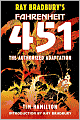 Ray Bradbury's Fahrenheit 451: The Authorized Adaptation