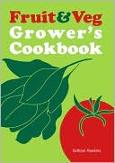 Fruit & Veg Grower's Cookbook