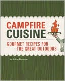Campfire Cuisine: Gourmet Recipes for the Great Outdoors