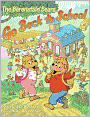 The Berenstain Bears Go Back to School