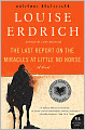 The Last Report on the Miracles at Little No Horse