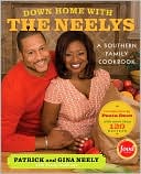 Down Home with the Neelys: A Southern Family Cookbook
