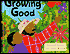 Growing Good