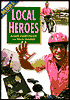 More Local Heroes