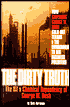 The Dirty Truth: George W. Bush's Oil and Chemical Dependency