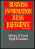 The Business Information Desk Reference