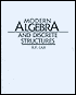 Modern Algebra and Discrete Structures