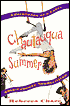 Chautauqua Summer: Adventures of a Late-Twentieth-Century Vaudevillian