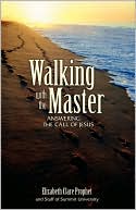 Walking With The Master