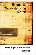Historia Del Alzamiento De Los Moriscos