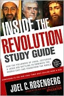 Inside the Revolution Study Guide: How the Followers of Jihad, Jefferson & Jesus Are Battling to Dominate the Middle East and Transform the World