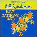 Sleepytime Tunes: Dave Matthews Band Lullaby Tribute by Lullaby Players: CD Cover
