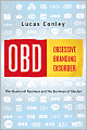 OBD: Obsessive Branding Disorder: The Illusion of Business and the Business of Illusion