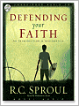 Defending Your Faith: An Introduction to Apologetics