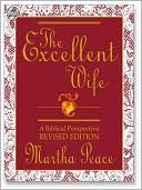 The Excellent Wife: A Biblical Perspective