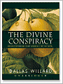 The Divine Conspiracy: Rediscovering Our Hidden Life in God