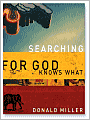 Searching for God Knows What