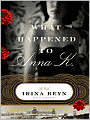 What Happened to Anna K.: A Novel