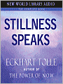 Stillness Speaks