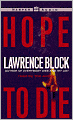 Hope to Die (Matthew Scudder Series #15)