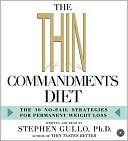 The Thin Commandments Diet: The 10 No-Fail Strategies for Permanent Weight Loss