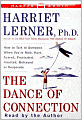 The Dance of Connection: How to Talk to Someone When You're Mad, Hurt, Scared, Frustrated, Insulted, Betrayed, or Desperate