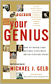 Discover Your Genius: How to Think Like History's Ten Most Revolutionary Minds