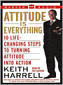 Attitude is Everything: 10 Life-Changing Steps to Turning Attitude into Action