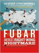 download F. U. B. A. R. : America's Right-Wing Nightmare book