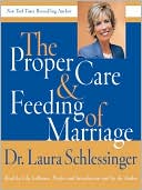 The Proper Care and Feeding of Marriage