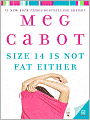 Size 14 Is Not Fat Either (Heather Wells Series #2)