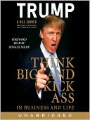 Think BIG and Kick Ass in Business and Life