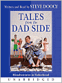 Tales from the Dad Side: Misadventures in Fatherhood