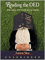 Reading the OED: One Man, One Year, 21,730 Pages