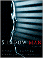 Shadow Man