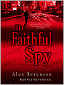 The Faithful Spy (John Wells Series #1)