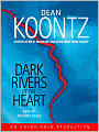 Dark Rivers of the Heart