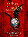 His Majesty's Dragon (Temeraire Series #1)