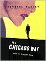 The Chicago Way (Michael Kelly Series #1)