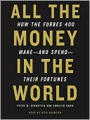 All the Money in the World: How the Forbes 400 Makee[