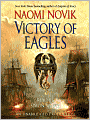 Victory of Eagles (Temeraire Series #5)