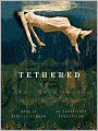 Tethered: A Novel