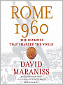 Rome 1960: The Olympics That Changed the World