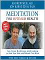 Meditation for Optimum Health: How to Use Mindfulness and Breathing to Heal Your Body and Refresh Your Mind
