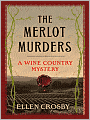 The Merlot Murders (Wine Country Mystery Series #1)