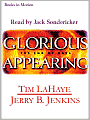 Glorious Appearing: The End of Days (Left Behind Series #12)